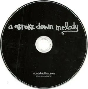 A Broke Down Melody (2004) **[RE-UP]**