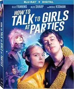 How to Talk to Girls at Parties (2017)