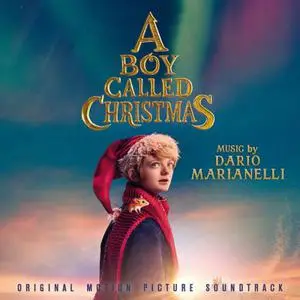 Dario Marianelli - A Boy Called Christmas (Original Motion Picture Soundtrack) (2021)