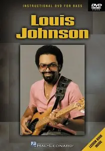 Louis Johnson - Instructional Bass DVD Starring Louis Johnson