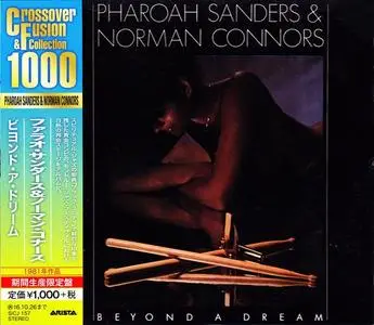 Pharoah Sanders & Norman Connors - Beyond a Dream (1978) {Sony Japan}