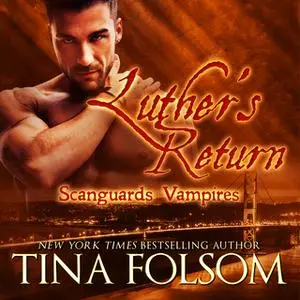 «Luther's Return» by Tina Folsom