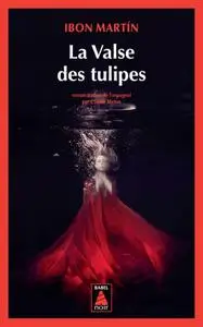 Ibon Martin Alvarez, "La valse des tulipes"