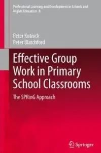 Effective Group Work in Primary School Classrooms: The SPRinG Approach