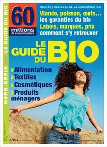 60 Millions de Consommateurs HS N°156 (Le guide du Bio) - Juillet 2011