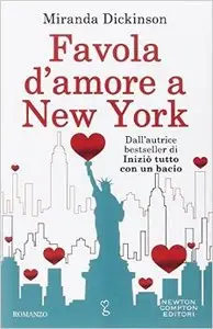 Miranda Dickinson - Favola d'amore a New York