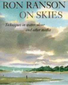 Ron Ranson On Skies: Techniques In Watercolour and Other Media [Repost]
