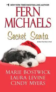 «Secret Santa» by Cindy Myers, Fern Michaels, Laura Levine, Marie Bostwick