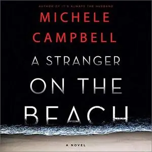 A Stranger on the Beach: A Novel [Audiobook]