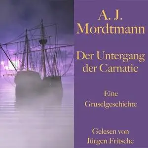 «Der Untergang der Carnatic» by A.J. Mordtmann