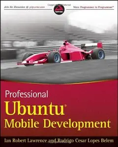 Professional Ubuntu Mobile Development by Ian Lawrence [Repost]