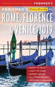 Frommer's EasyGuide to Rome, Florence and Venice 2019 (EasyGuide), 6th Edition