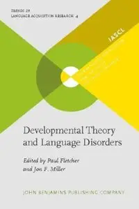 Developmental Theory And Language Disorders