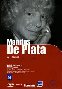 Manitas de Plata, La légende - by Christian Passuelo (2006)