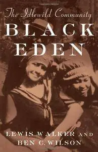 Black Eden: The Idlewild Community (Michigan)