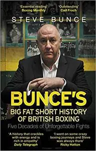 Bunce's Big Fat Short History of British Boxing