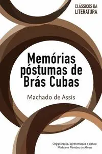 «Memórias póstumas de Brás Cubas» by Machado De Assis