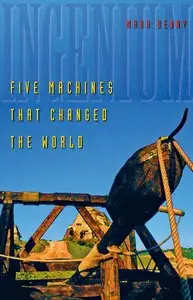 Ingenium: Five Machines That Changed the World(repost)