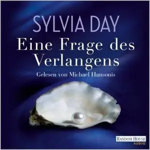 Sylvia Day - Eine Frage des Verlangens