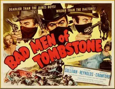 Bad Men of Tombstone (1949)