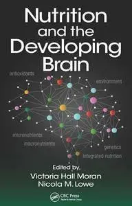 Nutrition and the Developing Brain (repost)