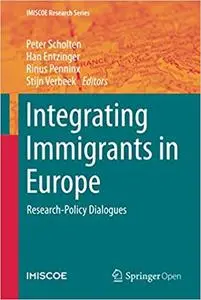 Integrating Immigrants in Europe