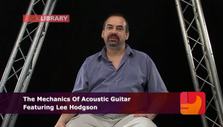 Lick Library - The Mechanics Of Acoustic Guitar with Lee Hodgson [repost]