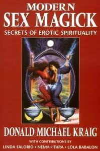 Modern Sex Magick:Secrets of Erotic Spirituality