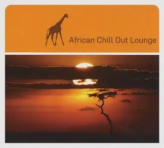 V.A. - African Chill Out Lounge (2009) (Repost)