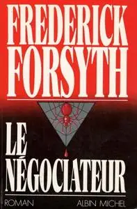 Frederick Forsyth, "Le négociateur"