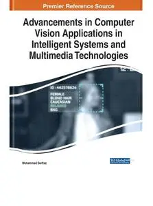 Computer Vision and Image Processing in Intelligent Systems and Multimedia Technologies