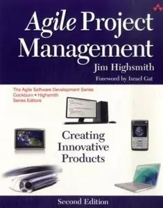 Agile Project Management: Creating Innovative Products