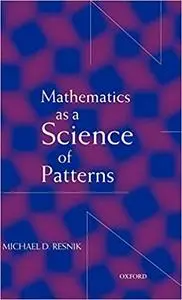 Mathematics As a Science of Patterns