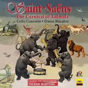 Cologne New Philharmonic feat. Volker Hartung - Saint-Saëns: The Carnival of the Animals, R.125 & Other Works (2019)