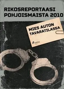 «Mies auton tavaratilassa» by Eri Tekijöitä