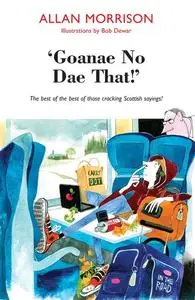«'Goannae No Dae That!'» by Allan Morrison