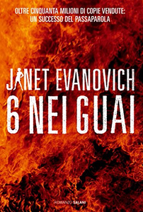 Sei nei guai - Janet Evanovich