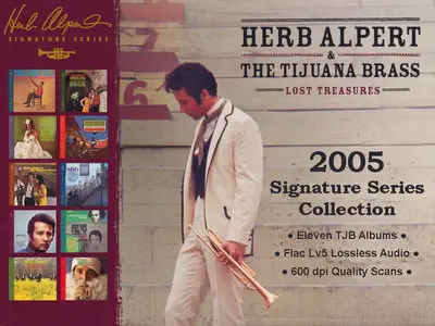 Herb Alpert & The Tijuana Brass - 2005 Shout! Factory Signature Series Collection (1962-2005)