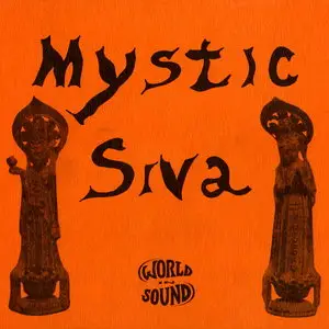 Mystic Siva - Mystic Siva (1972) [Reissue 2001, Digipak]