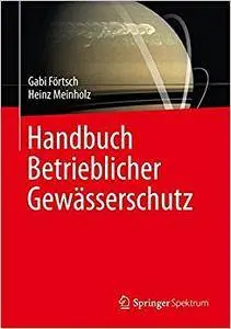 Handbuch Betrieblicher Gewässerschutz