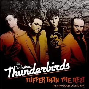 The Fabulous Thunderbirds - Tuffer Than The Rest The Broadcast Collection (2020)