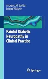 Painful Diabetic Neuropathy in Clinical Practice (Repost)