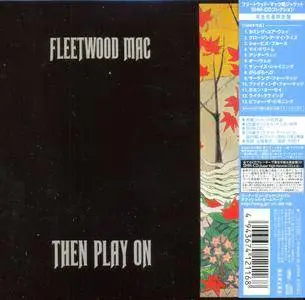 Fleetwood Mac - Then Play On (1969) [Warner Music Japan, WPCR-14579] Repost