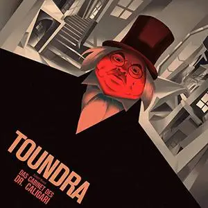 Toundra - Das Cabinet des Dr. Caligari (2020)
