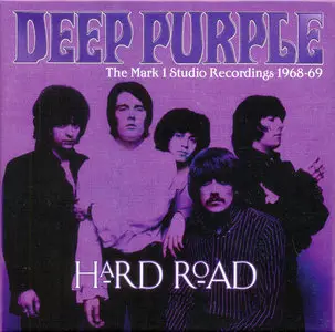 Deep Purple - Hard Road: The Mark 1 Studio Recordings 1968-69 (2014)