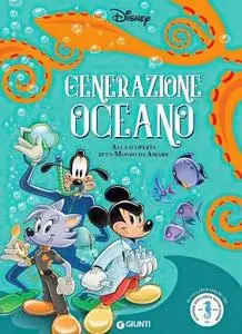 Amici del pianeta 01 - Generazione Oceano, Alla scoperta di un mondo da amare (Giunti 06-2022)