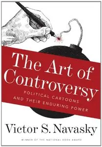 The Art of Controversy: Political Cartoons and Their Enduring Power