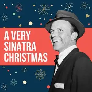 Frank Sinatra - A Very Sinatra Christmas (2019)