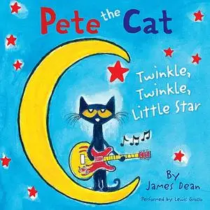 «Pete the Cat: Twinkle, Twinkle, Little Star» by James Dean