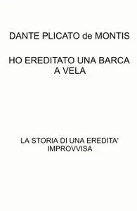 HO EREDITATO UNA BARCA A VELA